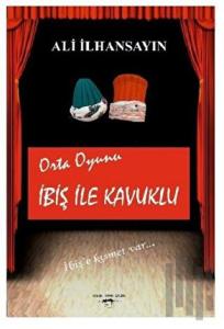 İbiş ile Kavuklu - Orta Oyunu