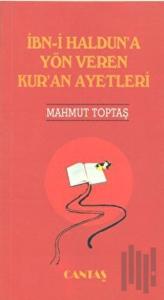 İbni Halduna Yön Veren Kuran Ayetleri
