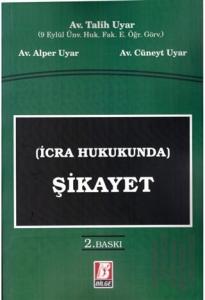 İcra Hukukunda Şikayet