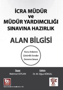 İcra Müdür ve Müdür Yardımcılığı Sınavına Hazırlık - Alan Bilgisi