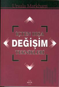 İçten Dışa Değişim Teknikleri