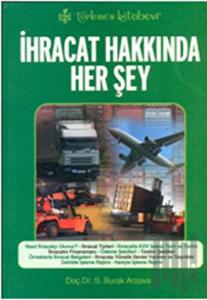 İhracat Hakkında Her Şey