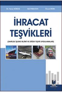 İhracat Teşvikleri (Ciltli)