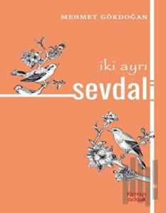 İki Ayrı Sevdalı