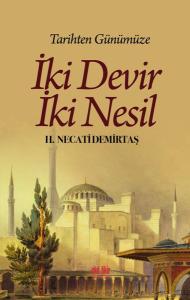 İki Devir İki Nesil