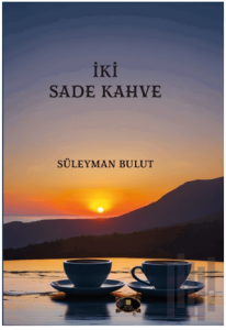 İki Sade Kahve