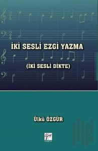 İki Sesli Ezgi Yazma (İki Sesli Dikte)