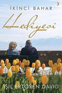 İkinci Bahar Hediyesi
