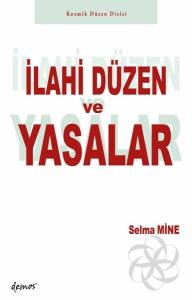 İlahi Düzen ve Yasalar