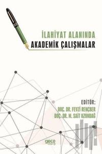 İlahiyat Alanında Akademik Çalışmalar