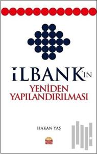 İlbank'ın Yeniden Yapılandırılması
