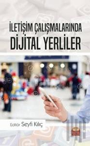 İletişim Çalışmalarında Dijital Yerliler