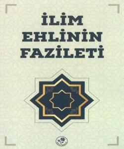 İlim Ehlinin Fazileti