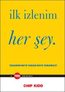 İlk İzlenim Her Şey (Ciltli)