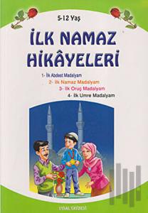 İlk Namaz Hikayeleri (Küçük Boy)