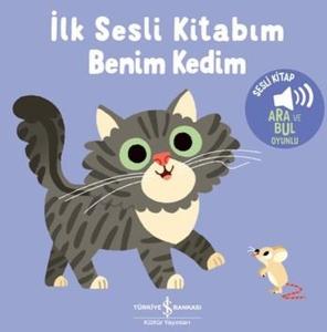 İlk Sesli Kitabım - Benim Kedim (Ciltli)