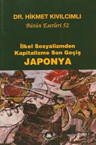 İlkel Sosyalizmden Kapitalizme Son Geçiş Japonya