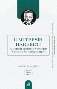 İlmi Tefsir Hareketi Kur'an'ın Bilimsel Verilerle Yorumu ve Yorumcuları - Bütün Eserleri 10