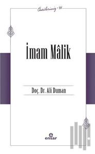 İmam Malik (Öncülerimiz - 36)