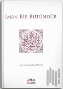 İman Bir Bütündür (Ciltli)