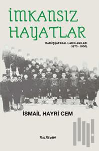 İmkansız Hayatlar