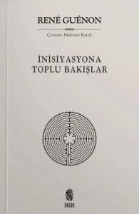 İnisiyasyona Toplu Bakışlar