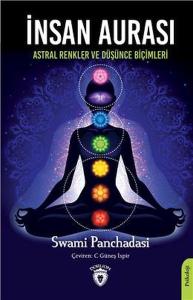 İnsan Aurası - Astral Renkler ve Düşünce Biçimleri
