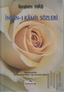 İnsan-ı Kamil Sözleri