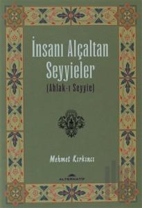İnsanı Alçaltan Seyyieler
