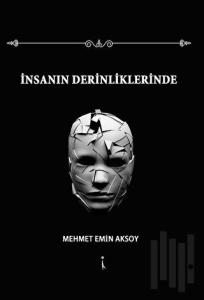 İnsanın Derinliklerinde