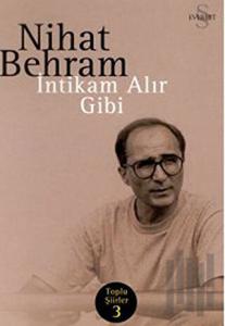 İntikam Alır Gibi Toplu Şiirler 3