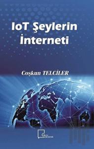 IoT Şeylerin İnterneti
