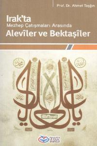 Irak'ta Mezhep Çatışmaları Arasında Aleviler Bektaşiler