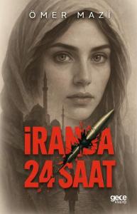 İran'da 24 Saat