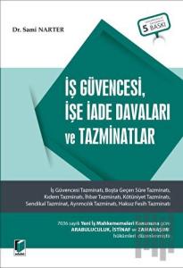İş Güvencesi, İşe İade Davaları ve Tazminatlar