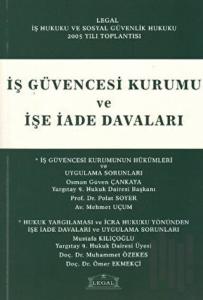 İş Güvencesi Kurumu ve İşe İade Davaları