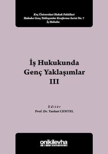 İş Hukukunda Genç Yaklaşımlar 3