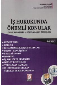 İş Hukukunda Önemli Konular