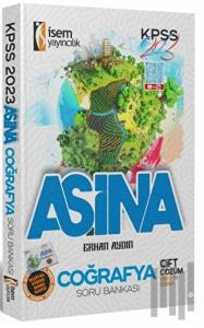 İsem 2023 KPSS Aşina Coğrafya Çözümlü Soru Bankası