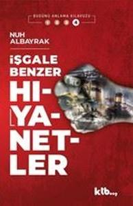 İşgale Benzer Hıyanetler