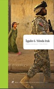İşgalin 6. Yılında Irak