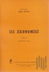 Isı Ekonomisi Cilt: 1