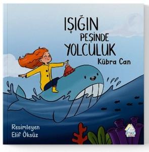 Işığın Peşinde Yolculuk