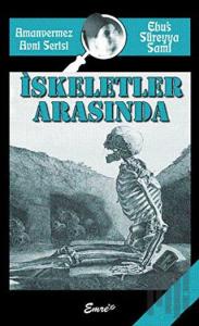 İskeletler Arasında