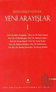 İslam Düşüncesinde Yeni Arayışlar - 1