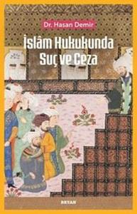 İslam Hukukunda Suç ve Ceza