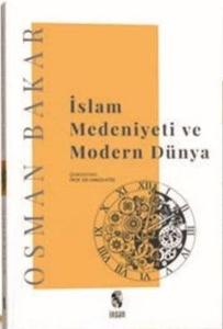 İslam Medeniyeti ve Modern Dünya
