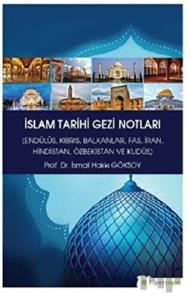 İslam Tarihi Gezi Notları
