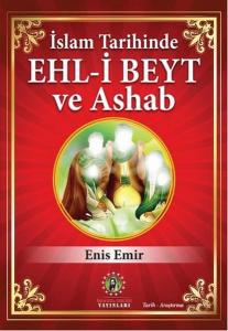 İslam Tarihinde Ehl-i Beyt ve Ashab