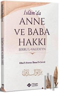 İslamda Anne Ve Baba Hakkı